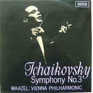 Tchaikovsky, Maazel : Vienna Philharmonic - Symphony No. 3