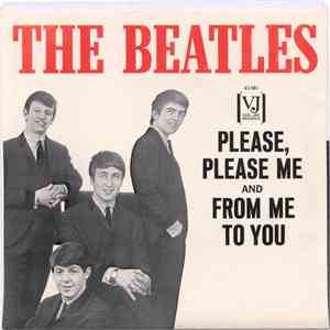 The Beatles - Please Please Me / From Me To You