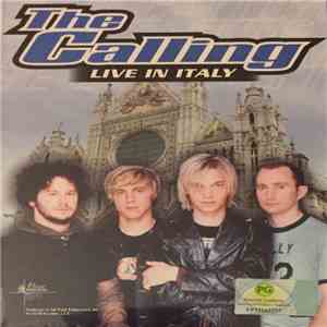 The Calling - The Calling Live In Italy