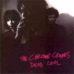 The Chrome Cranks - Dead Cool