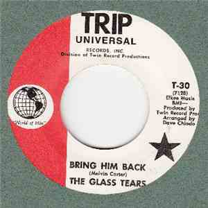 The Glass Tears - Bring Him Back