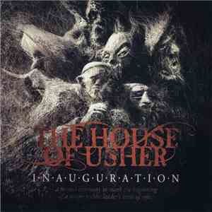 The House Of Usher - Inauguration