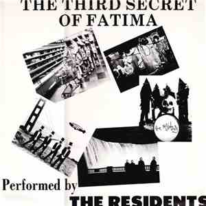 The Residents - The Third Secret Of Fatima