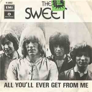 The Sweet - All You'll Ever Get From Me
