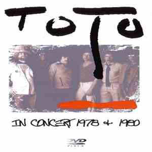 Toto - In Concert 1978 & 1980