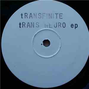 Transfinite - Trans Neuro EP