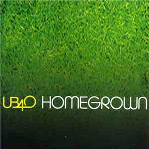 UB40 - Homegrown