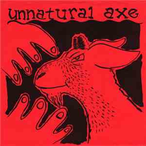 Unnatural Axe - 3 Chord Rock