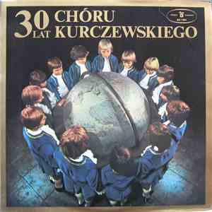 Various - 30 Lat Chóru Kurczewskiego