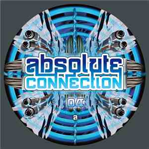 Various - Absolute Connection 04