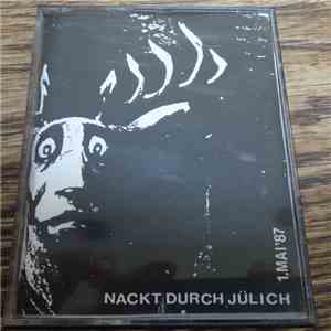 1. Mai 87 - Nackt Durch Jülich