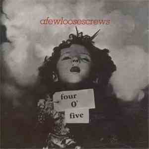 Afewloosescrews - Four-O-Five