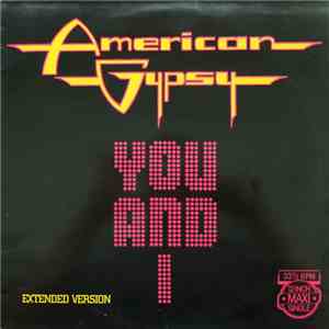 American Gypsy - You And I (Extended Version)