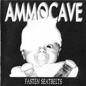 Ammocave - Fasten Seatbelts