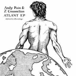 Andy Pain & Z Connection - Atlant
