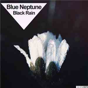 Blue Neptune - Black Rain