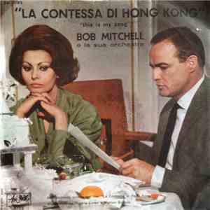 Bob Mitchell E La Sua Orchestra - This Is My Song / Blue Bolero