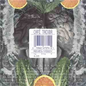 Cafe Tacuba - Reves / Yosoy