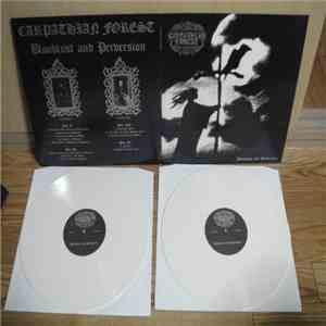 Carpathian Forest - Bloodlust And Perversion