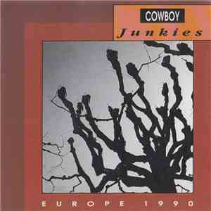 Cowboy Junkies - Europe 1990