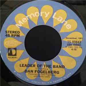 Dan Fogelberg - Leader of the Band/Run for the Roses