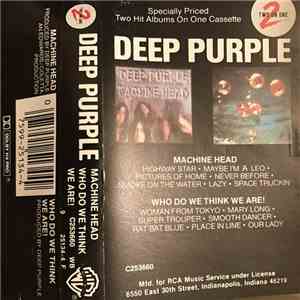 Deep Purple - Machine Head / Who Do We Think We Are!