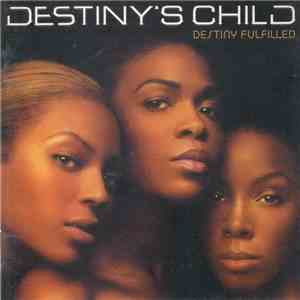 Destiny's Child - Destiny Fulfilled