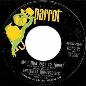 Engelbert Humperdinck - Am I That Easy To Forget