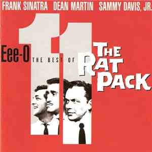 Frank Sinatra, Dean Martin, Sammy Davis Jr. - Eee-O 11 (The Best Of The Rat ...