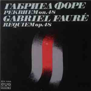 Gabriel Fauré - Requiem