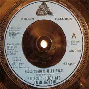 Gil Scott-Heron & Brian Jackson - Hello Sunday ! Hello Road ! / The Bottle