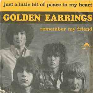 Golden Earrings - Just A Little Bit Of Peace In My Heart