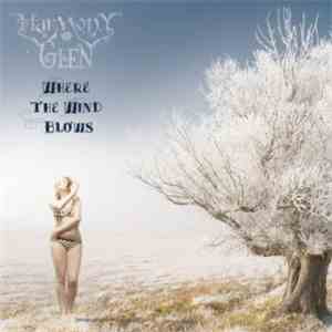 Harmony Glen - Where The Wind Blows