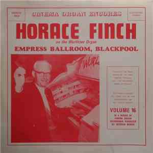Horace Finch - On The Wurlitzer Organ Empress Ballroom, Blackpool