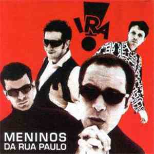 Ira! - Meninos Da Rua Paulo