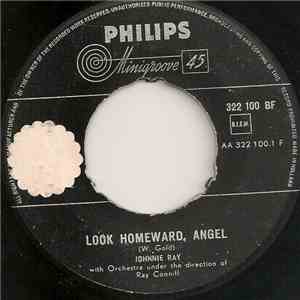 Johnnie Ray - Look Homeward, Angel / Sent For You Yesterday