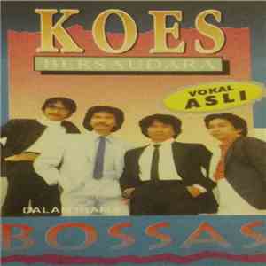 Koes Bersaudara - Bossas