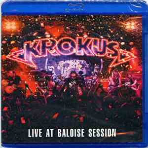 Krokus -  Live At Baloise Session