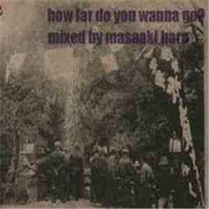 Masaaki Hara - How Far Do You Wanna Go?