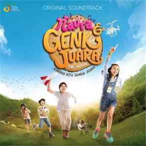 Naura & Genk Juara - Naura & Genk Juara The Movie - Original Soundtrack