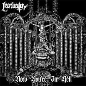 Necrowretch - Now You're In Hell