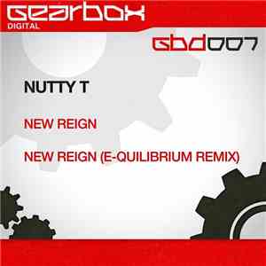 Nutty T - New Reign