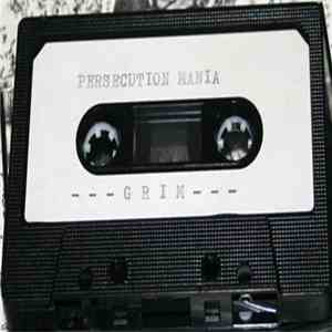 Persecution Mania - Grim