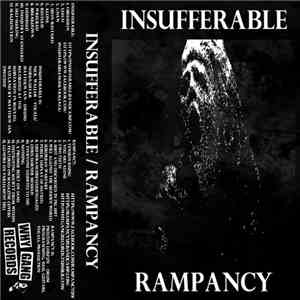 Rampancy , Insufferable - Insufferable / Rampancy