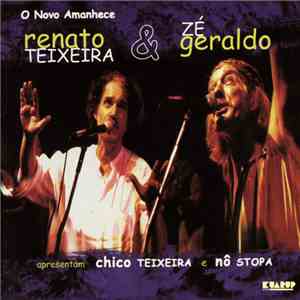 Renato Teixeira & Zé Geraldo - O Novo Amanhece