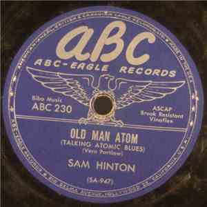 Sam Hinton - Old Man Atom/Long John