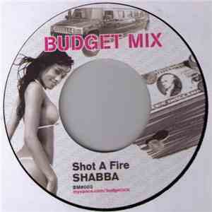Shabba / Dirtsman - Shot A Fire / Gun Nah Stick