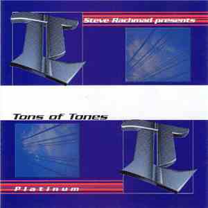 Steve Rachmad Presents Tons Of Tones - Platinum
