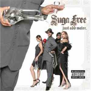 Suga Free - Just Add Water