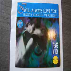Tears N' Joy - I Will Always Love You (Body dance  Dance Version)